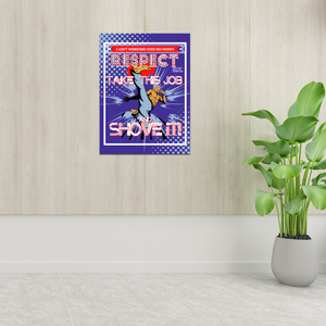 Take This Job and Shove It! – “RESPECTIBILI-TEES” Comic Cover, Issue #21 - Photo Paper Poster 12" x 16"