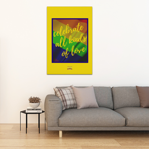Celebrate All Kinds Of Love- “COMPLEXI-TEES” - 16X24 WOOD FRAME CANVAS