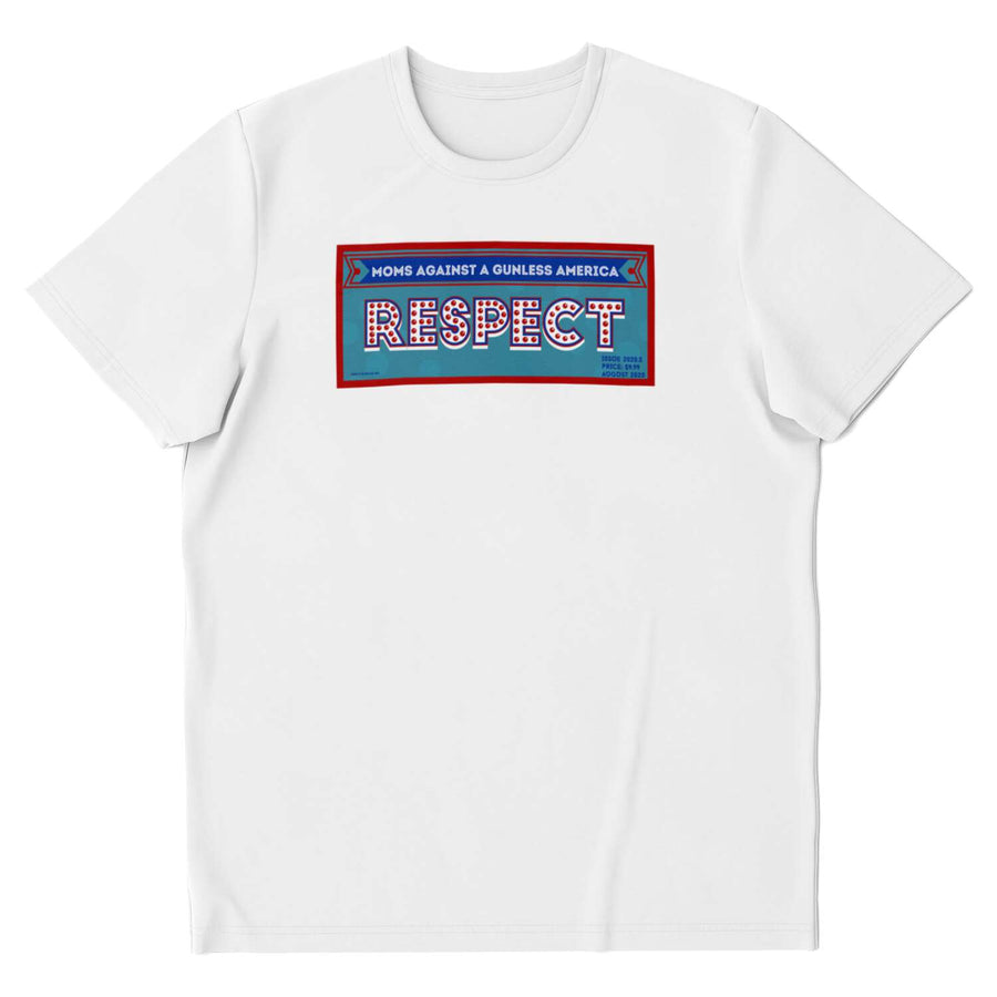 Moms Against A Gunless America - "RESPECTIBILI-TEES" ISSUE #5 - Unisex Fashion Tee