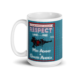 Men Against A Gunless America- "RESPECTIBILI-TEES" ISSUE #6 - Limited Edition Ceramic Coffee Mug