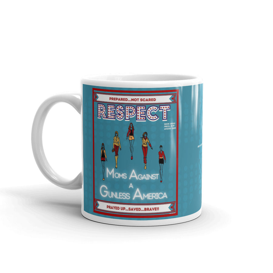 Moms Against A Gunless America- "RESPECTIBILI-TEES" ISSUE #5 - Limited Edition Ceramic Coffee Mug